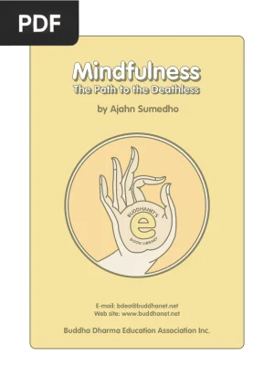 Mindfulness: The Path to the Deathless