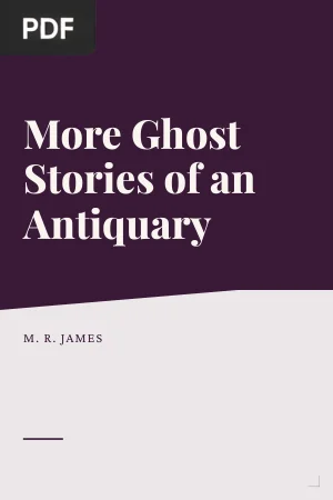 More Ghost Stories of an Antiquary