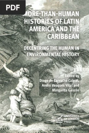 More-Than-Human Histories of Latin America and the Caribbean