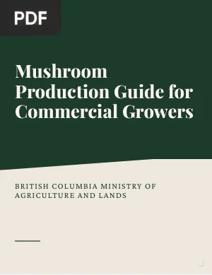 Mushroom Production Guide for Commercial Growers