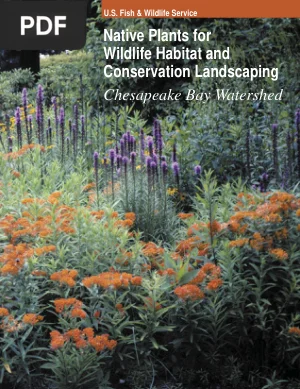 Native Plants for Wildlife Habitat and Conservation Landscaping