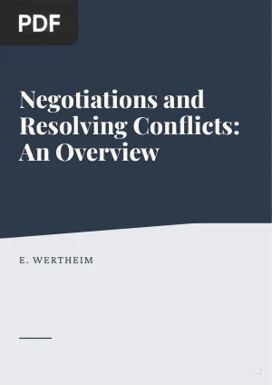 Negotiations and Resolving Conflicts: An Overview