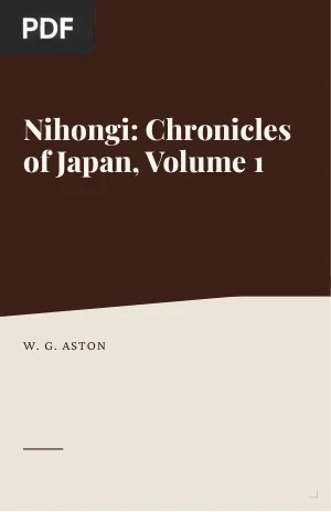 Nihongi: Chronicles of Japan, Volume 1