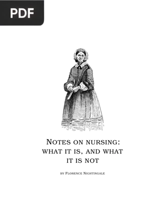 Notes on Nursing. What It Is, and What It Is Not