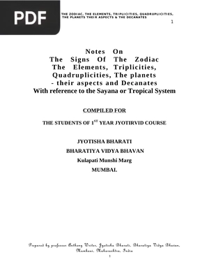 Notes On The Signs Of The Zodiac The Elements, Triplicities, Quadruplicities, The planets – their aspects and Decanates With reference to the Sayana or Tropical System