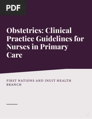 Obstetrics: Clinical Practice Guidelines for Nurses in Primary Care