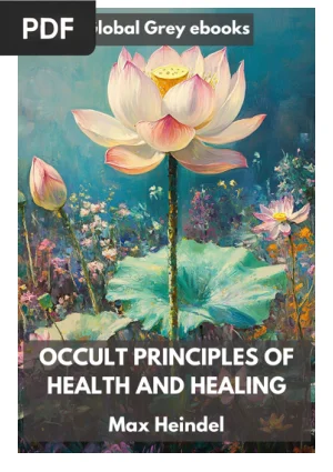 Occult Principles of Health and Healing
