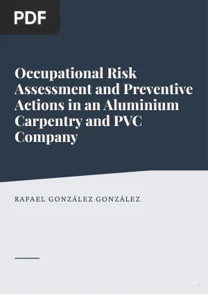 Occupational Risk Assessment and Preventive Actions in an Aluminium Carpentry and PVC Company