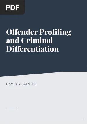Offender profiling and criminal differentiation