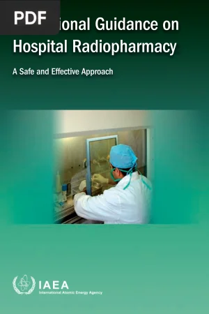 Operational Guidance on Hospital Radiopharmacy: A Safe and Effective Approach