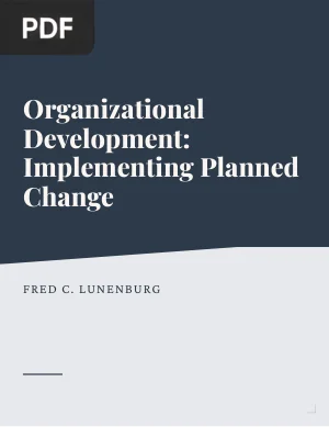 Organizational Development: Implementing Planned Change