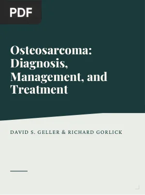 Osteosarcoma: Diagnosis, Management, and Treatment