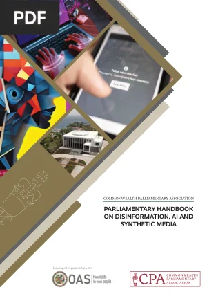 Parliamentary Handbook on Disinformation, AI and Synthetic Media