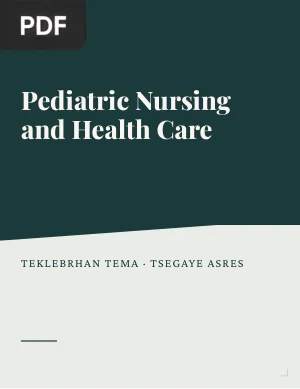 Pediatric Nursing and Health Care