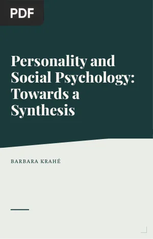 Personality and Social Psychology: Towards a Synthesis
