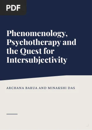 Phenomenology, Psychotherapy and the Quest for Intersubjectivity