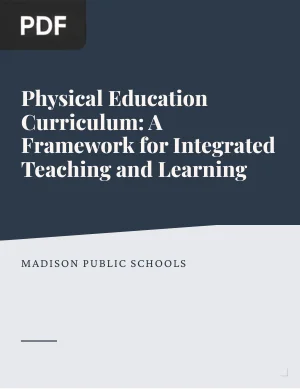 Physical Education Curriculum: A Framework for Integrated Teaching and Learning