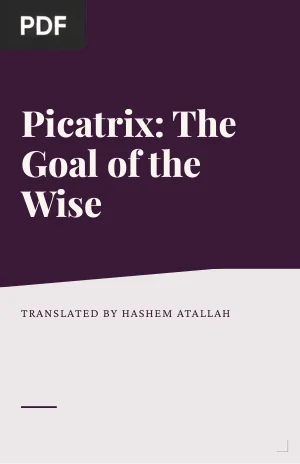 Picatrix: The Goal of the Wise