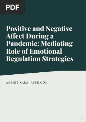 Positive and Negative Affect During a Pandemic Mediating Role of Emotional Regulation Strategies
