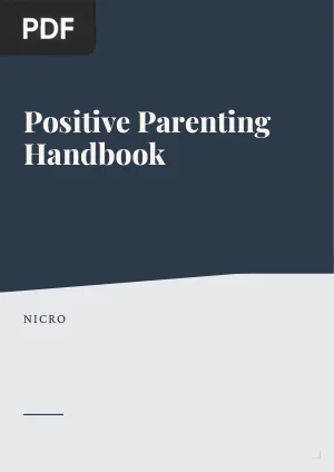 Positive Parenting Handbook