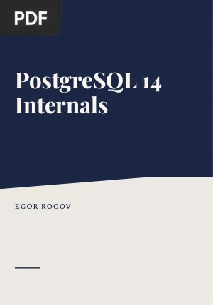 PostgreSQL 14 Internals