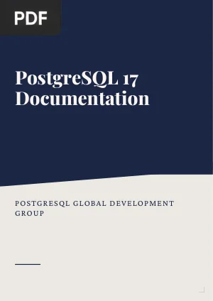 PostgreSQL 17 Documentation