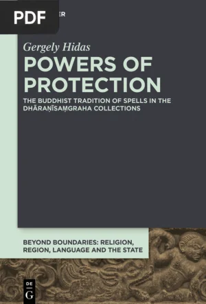 Powers of Protection: The Buddhist Tradition of Spells