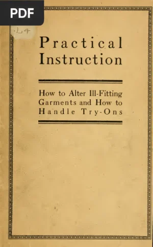 Practical Instruction: How to Alter Ill-Fitting Garments and Handle Try-Ons