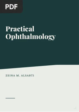 Practical Ophthalmology: A Manual For Medical Students