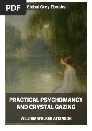 Practical Psychomancy and Crystal Gazing