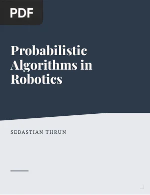 Probabilistic Algorithms in Robotics