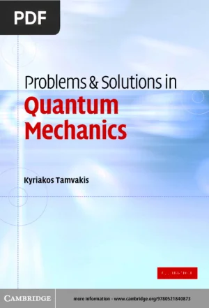 Problems and Solutions in Quantum Mechanics