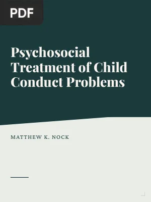 Progress Review of the Psychosocial Treatment of Child Conduct Problems