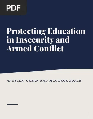 Protecting Education in Insecurity and Armed Conflict