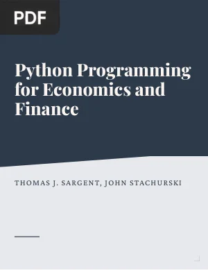 Python Programming for Economics and Finance