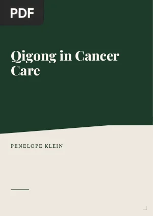 Qigong in Cancer Care: Theory, Evidence-Base, and Practice