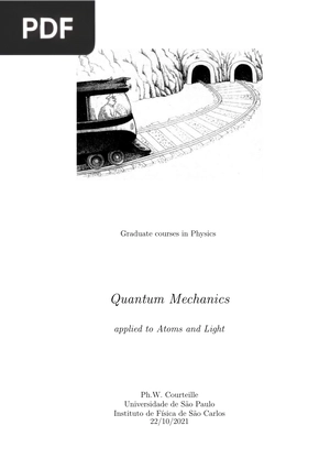 Quantum Mechanics applied to Atoms and Light