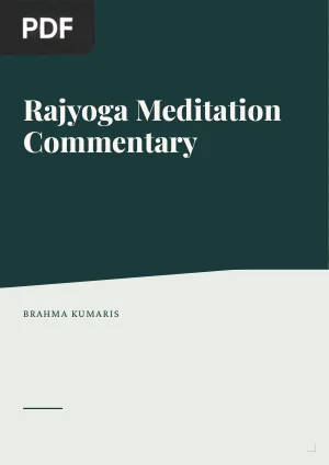 Rajyoga Meditation Commentary