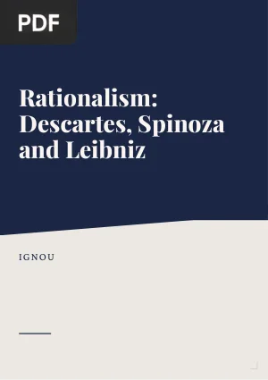 Rationalism: Descartes, Spinoza and Leibniz