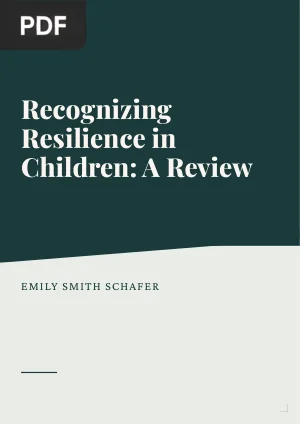Recognizing Resilience in Children: A Review