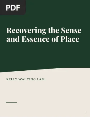 Recovering the Sense and Essence of Place