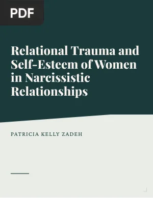 Relational Trauma and Loss of Interpersonal Self-Esteem of Women in Narcissistic Relationships