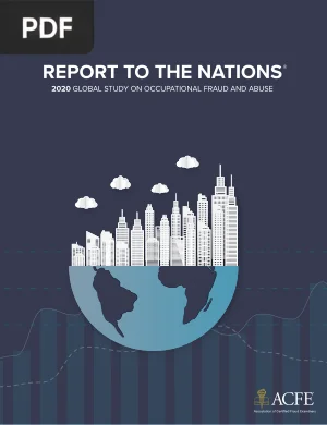Report to the Nations: Occupational Fraud and Abuse