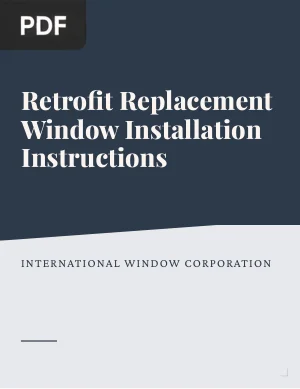 Retrofit Replacement Window Installation Instructions