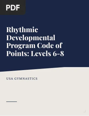 Rhythmic Developmental Program Code of Points: Levels 6-8