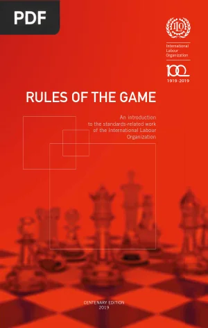 Rules of the Game: An Introduction to International Labour Standards