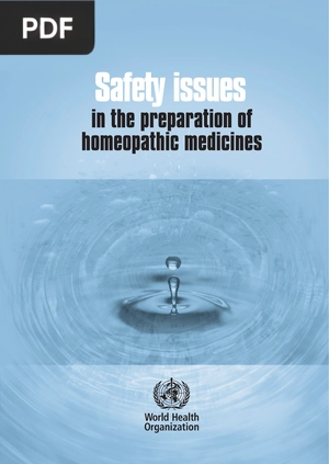 Safety issues in the preparation of homeopathic medicines