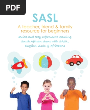 SASL. A teacher, friend & family resource for beginners