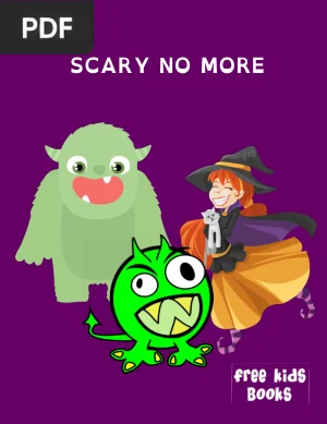 Scary No More: A Halloween Tale