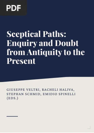 Sceptical Paths: Enquiry and Doubt from Antiquity to the Present
